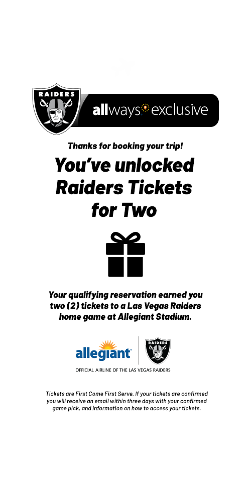 You've unlocked Raiders Tickets for Two – Allways Exclusive