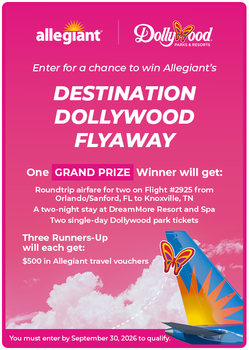 Enter for a chance to win Allegiant's Destination Dollywood Flyaway
